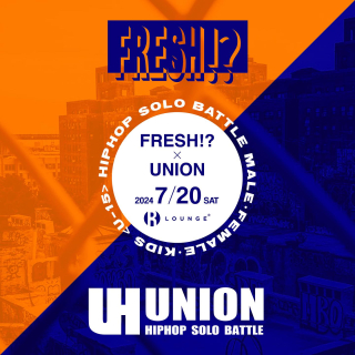 【FRESH!? × UNION】