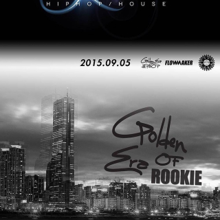 Golden Era of hiphop ROOKIE vol.2